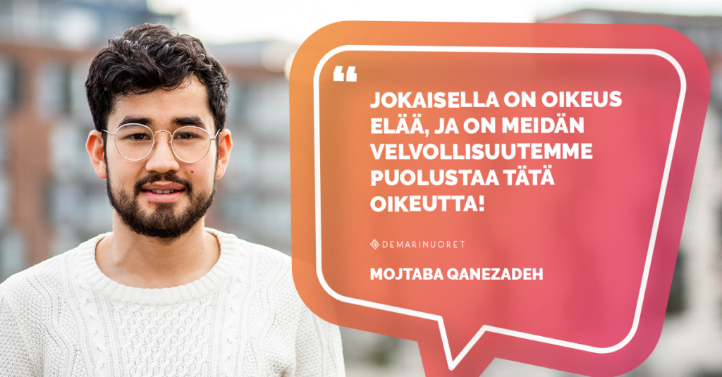 "Jokaisella on oikeus elää, ja on meidän velvollisuutemme puolustaa tätä oikeutta."