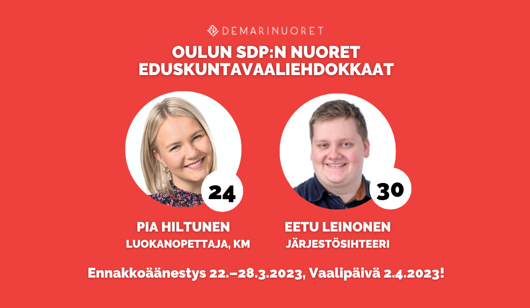 Oulun SDP:n nuoret eduskuntavaaliehdokkaat