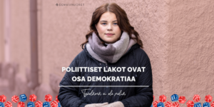 Kuvassa Emilia Kangaskolkka nojaa seinään. Alareunassa noppia. Teksti: Poliittiset lakot ovat osa demokratiaa. Työelämä ei ole peliä.
