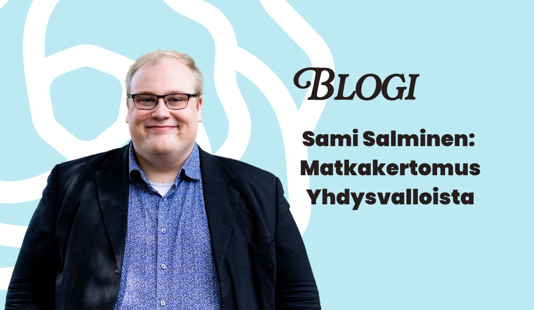 Blogi Sami Salminen: Matkakertomus Yhdysvalloista.