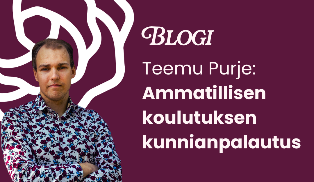 Kunnianpalautus ammatilliseen koulutukseen