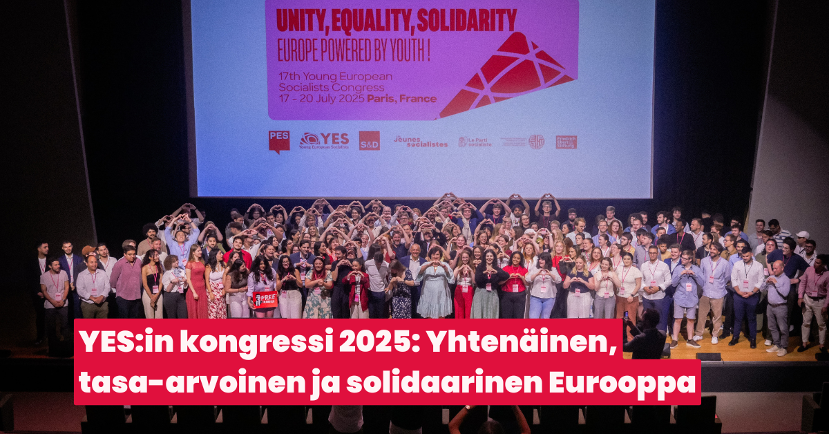 YES:in kongressi 2025: Yhtenäinen, tasa-arvoinen ja solidaarinen Eurooppa.